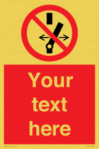 Custom prohibition Do not alter the state of the switch